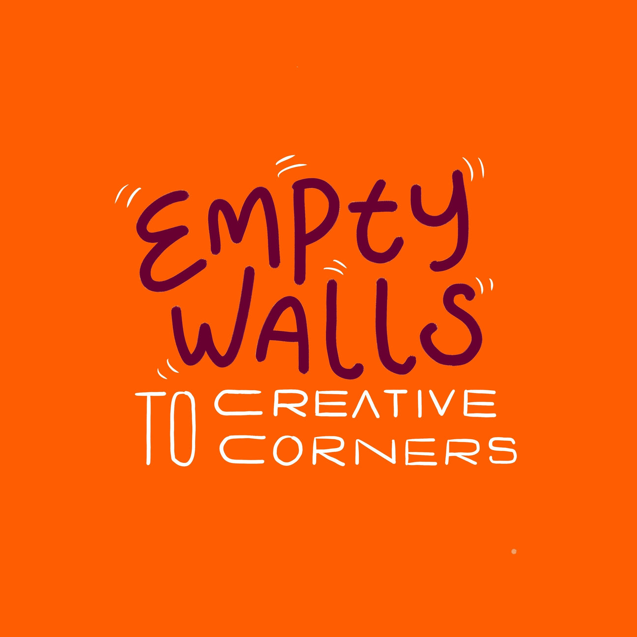 From a empty wall to my personal creative corner