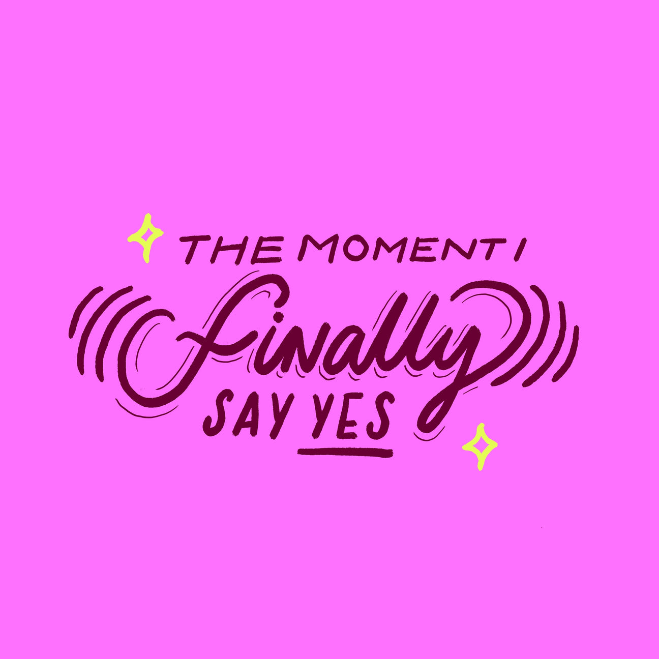 How it started: The moment I finally said "Yes" to my lettering project
