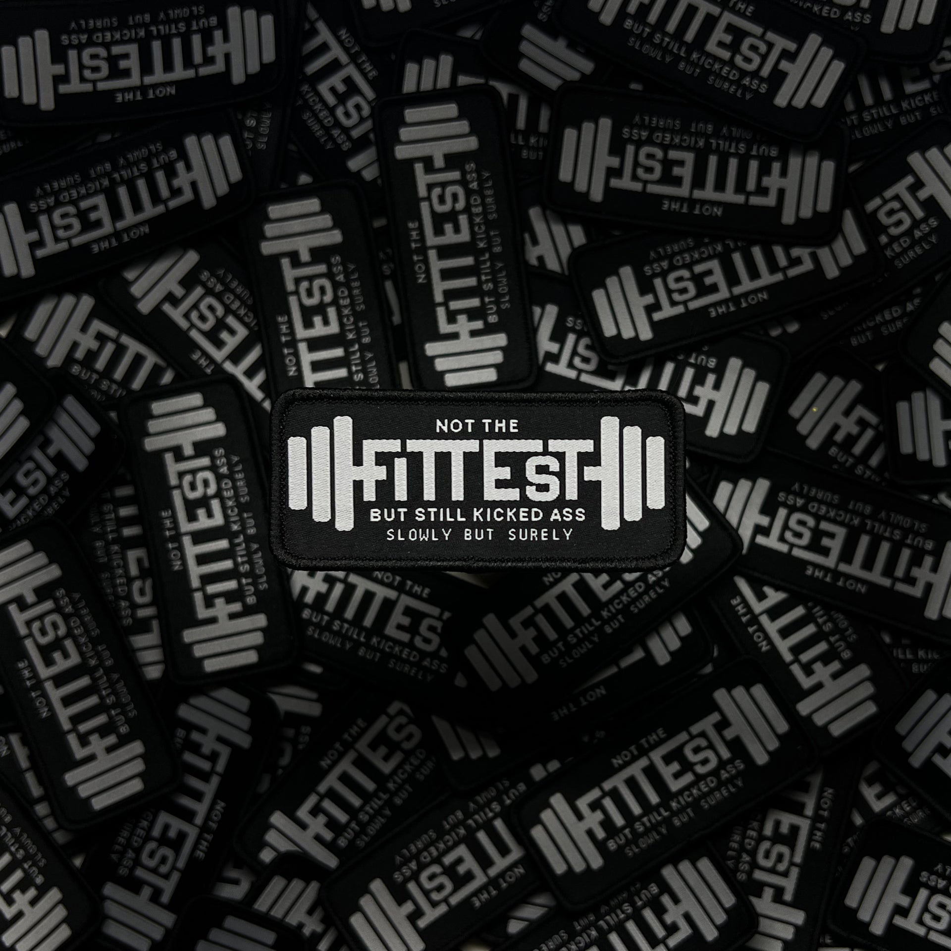 NOT THE FITTEST BUT STILL KICKED ASS