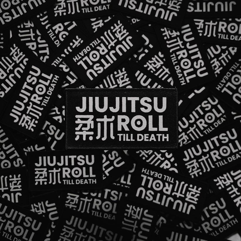 JIU-JITSU ROLL TILL DEATH