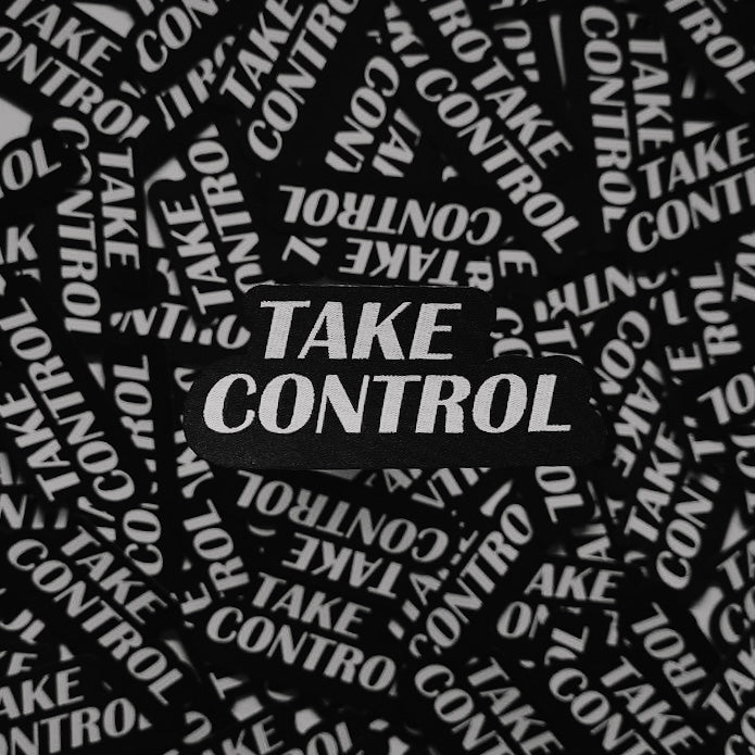 TAKE CONTROL